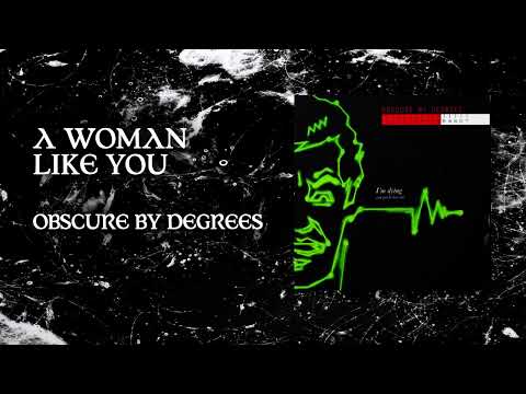 Obscure By Degrees - A Woman Like You (1981)