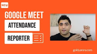 Google Meet Attendance Collector - Self Service - No extension required (2021)