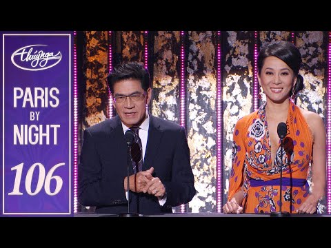 Paris By Night 106 - Lụa (Full Program)