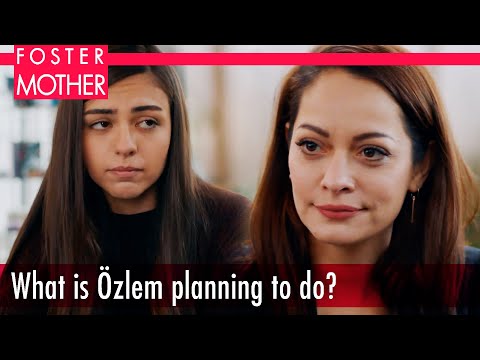 What are Özlem's plans? - Episode 22 | Foster Mother English