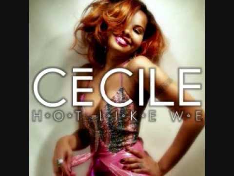 Cecile - Hot Like We