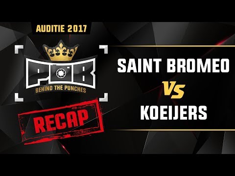 Precap: Saint Bromeo vs Koeijers - Punchoutbattles Audities 2017