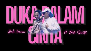 Download lagu DUKA DALAM CINTA - H. DIDI SONETA FT JALI IRAMA |  Mardatila Group mp3