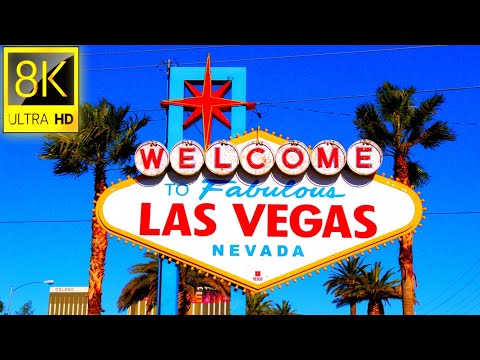 Las Vegas in 8K ULTRA HD HDR (60 FPS) - City of Nevada , USA