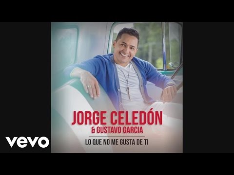 Jorge Celedón, Gustavo García - Lo Que No Me Gusta de Ti (Cover Audio)