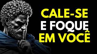 Cresça em Silêncio e Deixe Eles Se Perguntarem o Que Aconteceu | Sabedoria Estoica