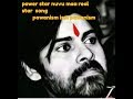 Power Star Nuvu Maa Real Star Pawanism Song