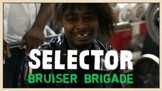BONUS: Bruiser Brigade &quot;Wonderful World&quot; Freestyle - Selector