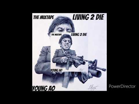 Young AO  - Living 2 Die - intro