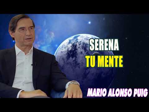 MARIO ALONSO PUIG (MINDFULNESS 2023) - SERENA TU MENTE