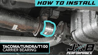 Toyota Tacoma/Tundra/T100 Driveshaft Center Support Bearing Install | JXB Performance (TYT03A0-BRG)