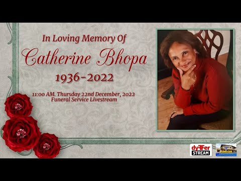 , title : 'Catherine Bhopa Funeral Service Livestream.'