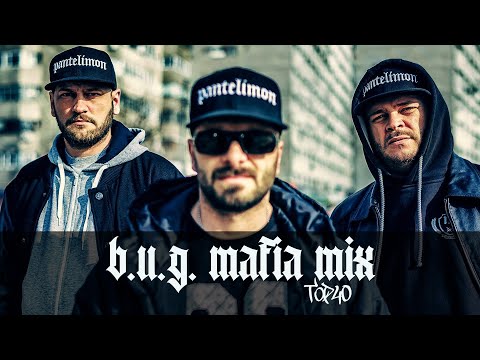 B.U.G. MAFIA MIX (Top40)