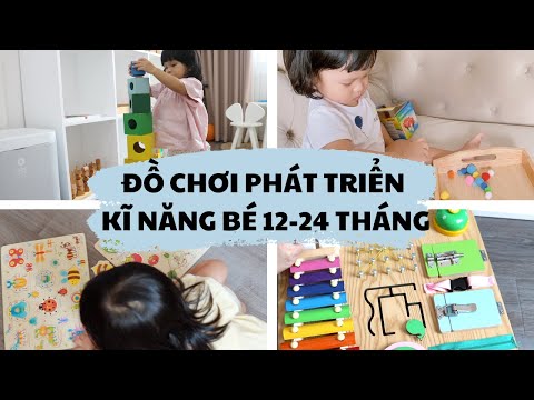 Đồ Chơi Phát Triển Tư Duy, Kĩ Năng Vận Động Tinh, Vận Động Thô Cho Bé 12 - 24 Tháng Tuổi