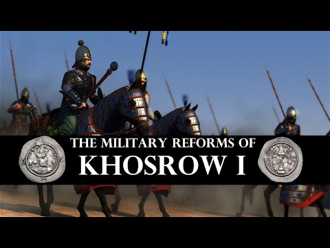 Khosrow I's Military Reforms | Total War Cinematic Documentary