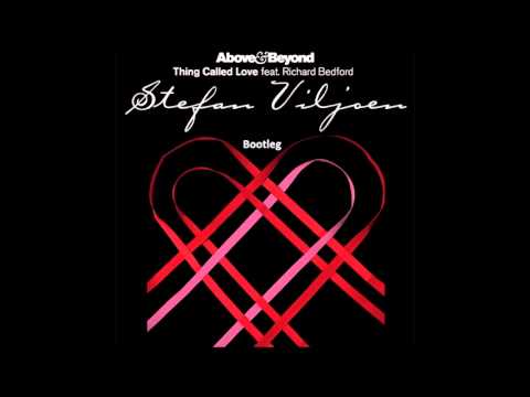 Above & Beyond - A Thing Called Love (Stefan Viljoen ft. Ron Bootleg)