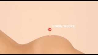 Robin Thicke - Make you love me