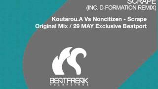 Koutarou.A Vs Noncitizen - Scrape (Inc. D-Formation Remix)