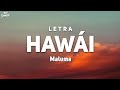 Maluma - Hawái (Letra/Lyrics)