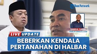 Wabup Halbar Curhat Langsung ke Menteri ATR, Sampaikan Kendala Pertanahan di Daerahnya