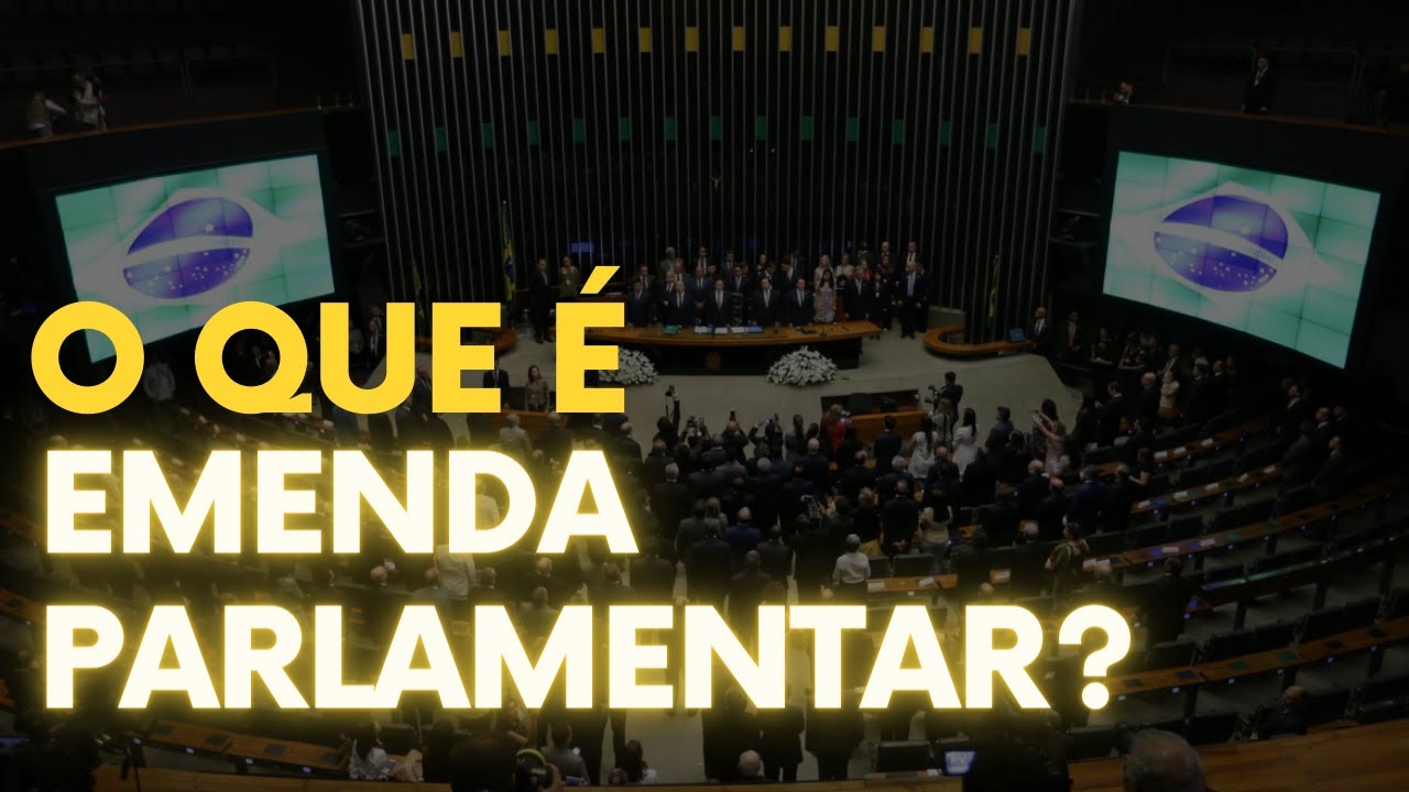 O que é emenda parlamentar?