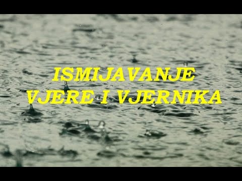 ISMIJAVANJE VJERE I VJERNIKA