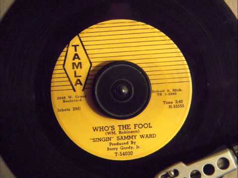 SINGIN' SAMMY WARD -  WHO'S THE FOOL