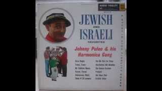 Johnny Puleo and his Harmonica Gang - Jewish and Israeli Favorites (full album)