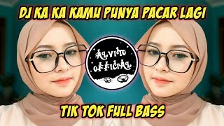 Download lagu DJ Ka Ka Kamu Punya Pacar Lagi Jungle Dutch Full Bass Jedag Jedug Tik Tok | Terbaru 2021 mp3 Download lagu DJ Ka Ka Kamu Punya Pacar Lagi Jungle Dutch Full Bass Jedag Jedug Tik Tok | Terbaru 2021 mp3