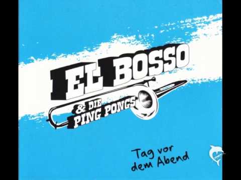 el bosso & die ping pongs - verlieb dich