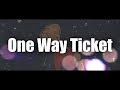 ONE OK ROCK - One Way Ticket  ( 和訳 AMBITIONS JAPAN DOME TOUR 2018 )