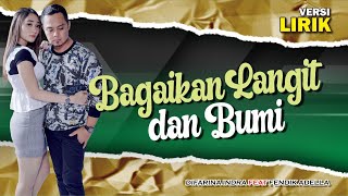 Download lagu Bagaikan Langit Dan Bumi - LIRIK || Difarina Indra feat Fendik Adella mp3 Download lagu Bagaikan Langit Dan Bumi - LIRIK || Difarina Indra feat Fendik Adella mp3