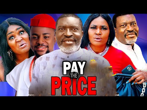 NOT FOR KIDS - PAY THE PRICE- 2024 NEW NIG MOVIE- KANAYO O. KANAYO 2023 LATEST NOLLYWOOD FULL MOVIES