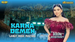 Download lagu KARNA DEMEN - DINDA PUSPITASARI - LANGIT MUSIC PANTURA - PABEDILAN KALER CIREBON mp3