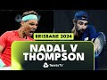 Rafael Nadal vs Jordan Thompson THRILLING Highlights! | Brisbane 2024