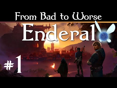 Enderal: Forgotten Stories SE #1 From Bad to Worse [Let's play]
