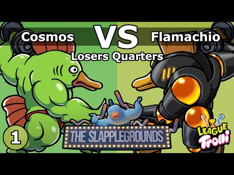 The Slapplegrounds #1 (Losers Quarters) - Cosmos vs Flamachio