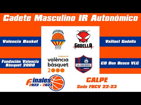 FF CADETE MASCULINO AUTONÓMICO Vaillant Godella - Fundación Valencia Bàsquet 2000