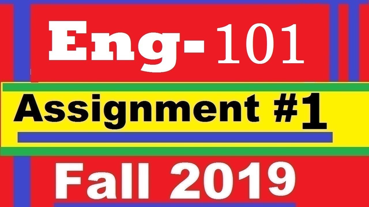 Eng101 Assignment#1 Solution Fall 2019