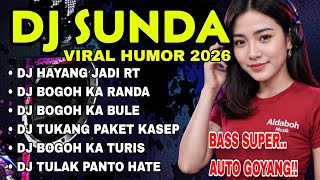 Download lagu DJ SUNDA VIRAL HUMOR 2026 🎧 - HAYANG JADI RT - TULAK PANTO HATE 😎BASS SUPER..AUTO GOYANG!!🔥 mp3