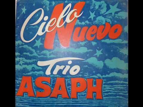 Trio Asaph Volumén 2 Cielo Nuevo lado uno