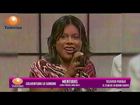 Caliventura La Sonora -  Mentiras en Televisa Puebla!