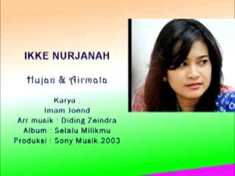 download lagu mp3 mp4 Download Lagu Ikke Nurjanah Hujan Dan Air Mata, download lagu Download Lagu Ikke Nurjanah Hujan Dan Air Mata gratis, unduh video klip Download Lagu Ikke Nurjanah Hujan Dan Air Mata