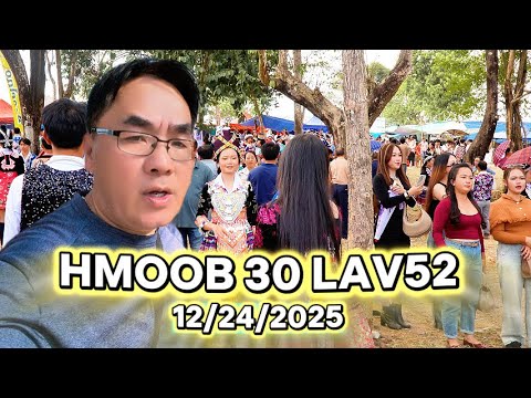 12/24/2025 - Coj tsev neeg mus ncig saib HMONG PEB CAUG nyob zos LAV 52 rau hnub xiab 5