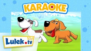 Karaoke dla dzieci - Pieski małe dwa - Lulek.tv