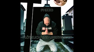 Musik-Video-Miniaturansicht zu Plötzlich Und Unerwartet Songtext von Phizzo