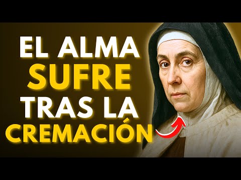 ⚠️SANTA TERESA REVELA: EL DOLOR QUE SUFRE EL ALMA TRAS LA CREMACIÓN — POCOS LO RESISTEN