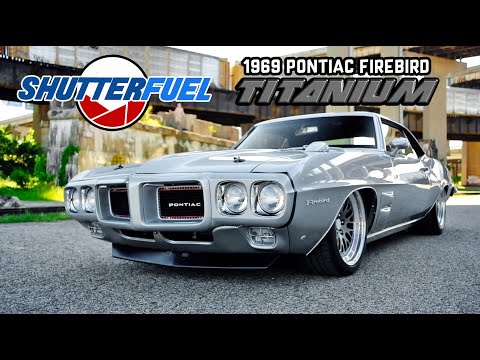 Shutterfuel Feature: 1969 Pontiac Firebird 6.0L LSX Powered Pro-Touring Monster // TITANIUM