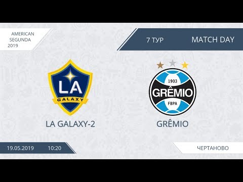 AFL19. America. Segunda. Day 7. LA Galaxy-2 - Gremio