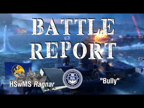 World of Warships - Battle Report: HSwMS Ragnar - "Bully"